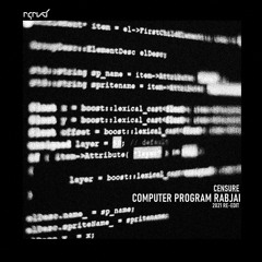 CENSURE - Computer Program Rabjai (2021 Re-edit) FREE DOWNLOAD!