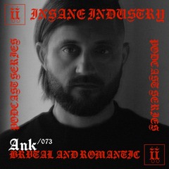 I/I Podcast Series 073 - ANK