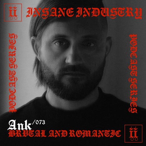 I/I Podcast Series 073 - ANK