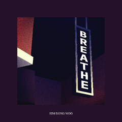Breathe