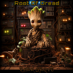Dark Grove - Root Of Dread