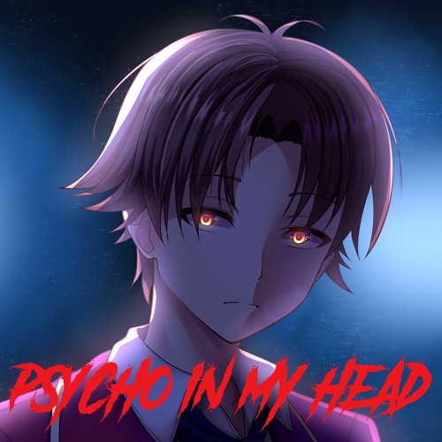 Nightcore - Psycho in my Head - Skillet
