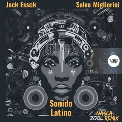 𝐏𝐑𝐄𝐌𝐈𝐄𝐑𝐄: Jack Essek,Salvo Migliorini - Sonido Latino (ZooL Remix) [Camel VIP Records]