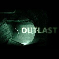 Outlast - Finale
