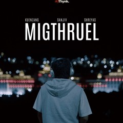 Migthruel_Sanjiv & Shreyas Gurung & Kuenzang