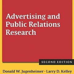 [Free] PDF 💏 Advertising and Public Relations Research by  Donald W. Jugenheimer,Lar