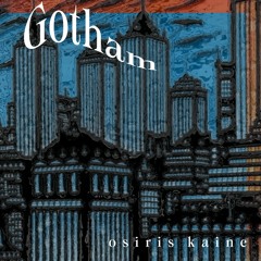 Gotham prod. alexurl x primetim9