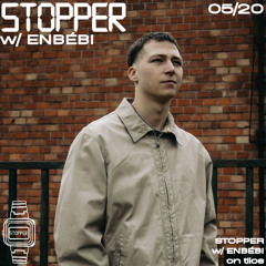 STOPPER w/ ENBÉBI @ TILOS 2025/05/20