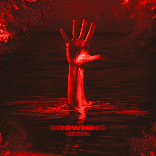 QUINTA - Drowning