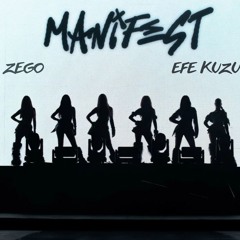 Manifest x Motive - Zehir ( ZEGO x EFE KUZU Remix )