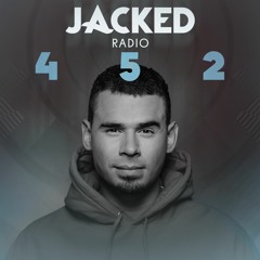 Afrojack Presents JACKED Radio - 452
