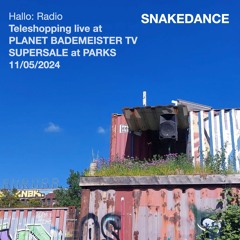 TELESHOPPING live at PLANET BADEMEISTER TV - SUPERSALE at PARKS - SNAKEDANCE -11/05/2024