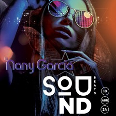 Sound Beats #1 Set Promocional // Dj Nany Garcia