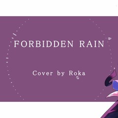 【Roka】 FORBIDDEN RAIN - UNDEAD (Game Edit) 【歌ってみた】