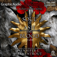 Blood and Ash 5: A Soul of Ash and Blood 1 of 2