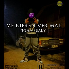 JohanSaly - Me Kieren Ver Mal (Chilean Remix)