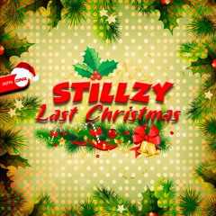 Stillzy - Last Christmas