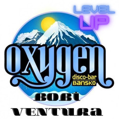 Bobi Ventura Oxygen Disco Club Bansko 23.02.2024