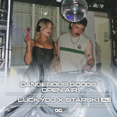 S x LY ☘︎☆ DANGEROUS GOODS OPEN AIR DEBUT [135-145BPM]