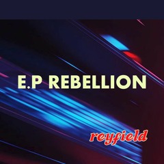 E,P REBELLION