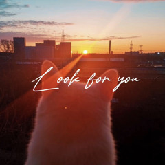XR- Look for you (prod.RP)