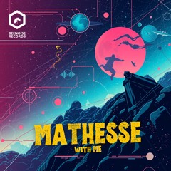 Mathesse - With Me OUT ON MARCH 1