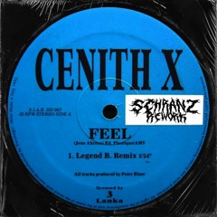 Cenith X - Feel (Legend B Remix) | Bootleg Schranz Rework (FREEDL)