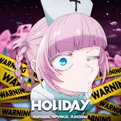 Holiday (Sped Up)