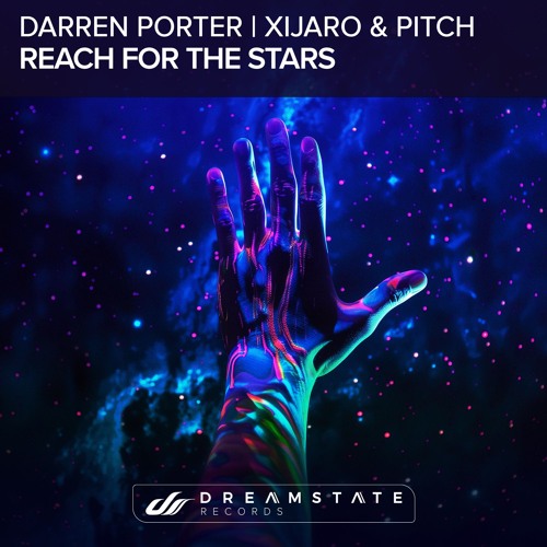 Darren Porter & Xijaro & Pitch - Reach For The Stars