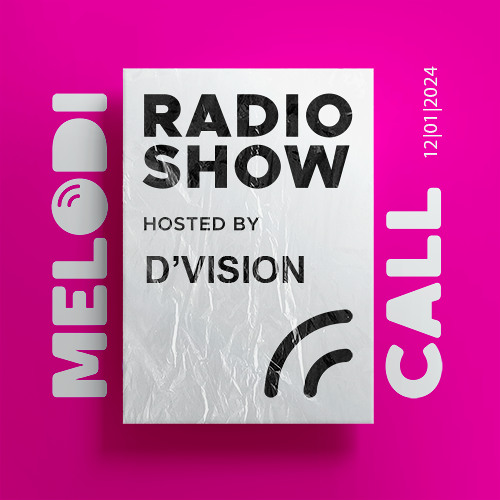 D'Vision Pres Melodicall Session @ Polish Radio London 12.01.2024