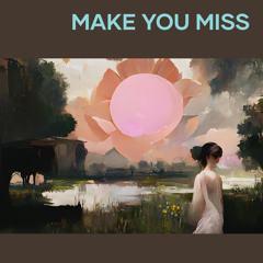 make you miss