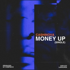 Money Up feat Comp Keyz