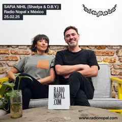 SAFIA NIHIL  @ RADIO NOPAL - México :: 25.02.25
