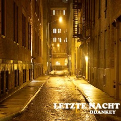 Letzte Nacht (prod.wintfye)