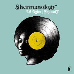 Shermanology - Di Nobo