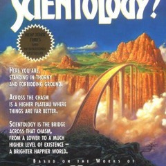 [GET] EPUB KINDLE PDF EBOOK What Is Scientology? by  L. Ron Hubbard 📕