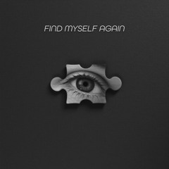 Carried Away & Dreambay - Find Myself Again (Ft. Spirit Motel)