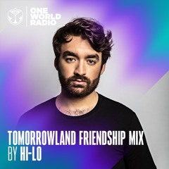 Tomorrowland Friendship Mix - HI-LO