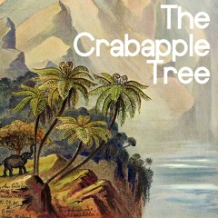 The Crabapple Tree