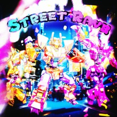 Street Rave (feat. TAHITI and BENXNI)