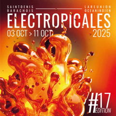 Liveset @ ELECTROPICALES 2025