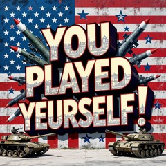 You Played Yourself!