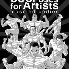 =) 350 Poses for Artists Muscled Bodies, Anatomy of the Musculature Drawings of bodybuilders an