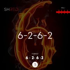 SHRED #5 | 6-2-6-2 -  HIGH INTENSITY INTERVAL TRAINING - MIX FOR BOUTIQUE FITNESS