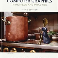 [ACCESS] KINDLE 📬 Computer Graphics: Principles and Practice by John Hughes,Andries