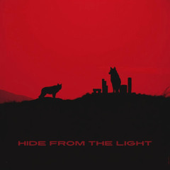 Hide From the Light