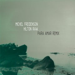 Para Amar (Remix) [feat. Michel Freidenson]