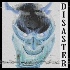Disaster (Slowed + Reverb)