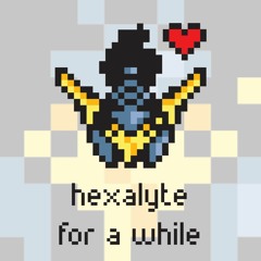 Hexalyte - For A While [Argofox Release]