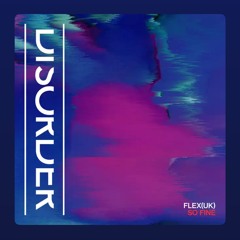 Flex (UK) - So Fine (Extended Mix)